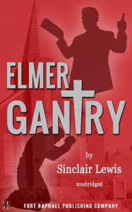 Books free download text Elmer Gantry - Unabridged