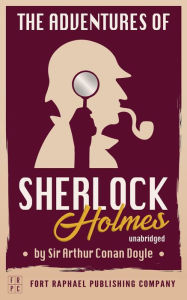 Title: The Adventures of Sherlock Holmes - Unabridged, Author: Arthur Conan Doyle