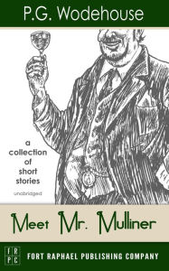 Title: Meet Mr. Mulliner - Unabridged, Author: P. G. Wodehouse