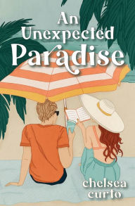 Download free books for kindle on ipad An Unexpected Paradise by Chelsea Curto (English Edition)