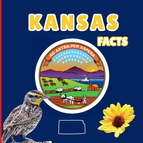 Kansas Facts: Interesting Facts About Kansas