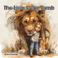 Title: The Lion & the Lamb, Author: Joey Letourneau