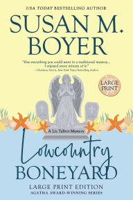Title: Lowcountry Boneyard, Author: Susan M. Boyer