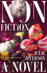 Alternative view 1 of Nonfiction: A Novel