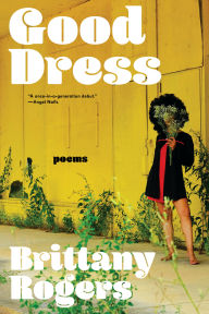 Title: Good Dress, Author: Brittany Rogers