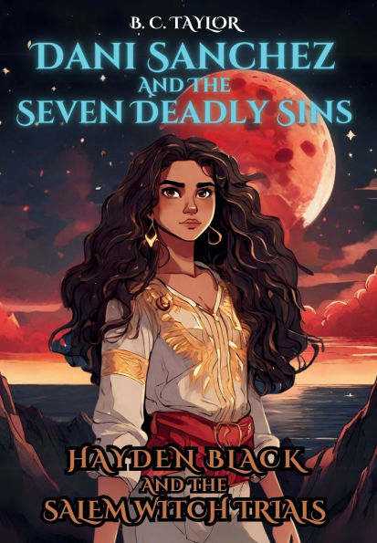 Dani Sanchez and the Seven Deadly Sins