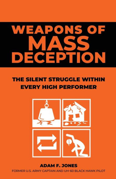 Weapons of Mass Deception: Detect and Defeat the Four Destroying Your Peace, Purpose, Power