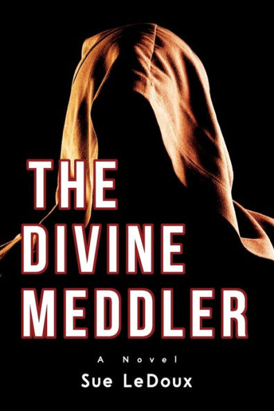 The Divine Meddler