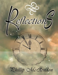 Title: Reflections, Author: Phillip McClendon