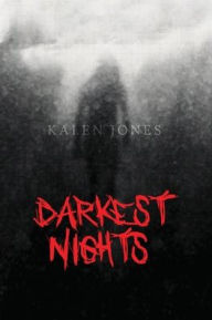 Title: Darkest Nights, Author: Kalen Jones