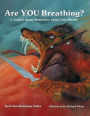 Are YOU Breathing?: A Guided Image Meditation Using Your Breath