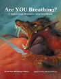 Are YOU Breathing?: A Guided Image Meditation Using Your Breath