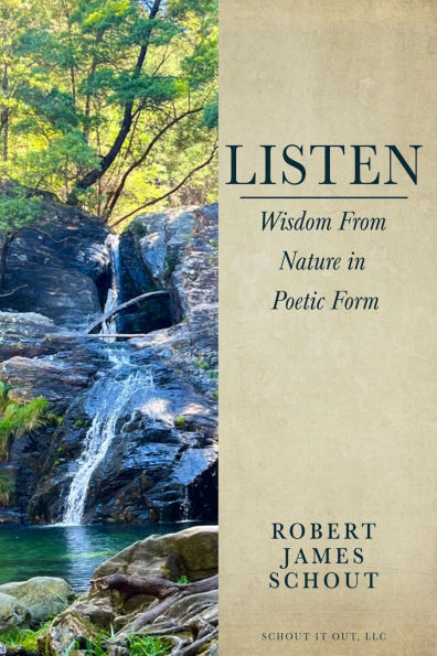 Listen: Wisdom from Nature in Poetic Form