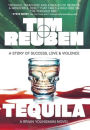Tequila: A Story of Success, Love & Violence