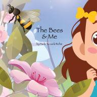 Title: The Bees & Me, Author: Paula Torneck Richie
