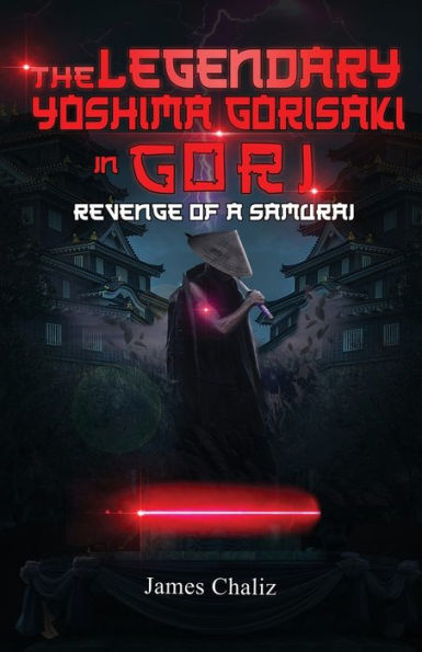 The Legendary Yoshima Gorisaki Gori: Revenge of a Samurai
