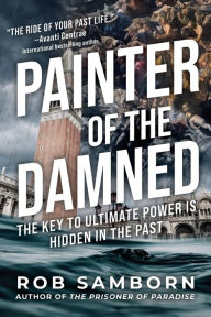 Title: Painter of the Damned, Author: Rob Samborn