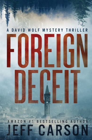 Foreign Deceit: David Wolf Mystery Thriller Series