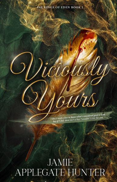 Viciously Yours: Standalone Fantasy Fated Mates Romance (Fae Kings of Eden Book 1)