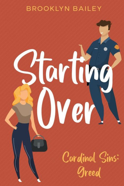 Starting Over: Cardinal Sins: Greed:A Sweet Contemporary Age Gap Romance Novel