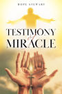 Testimony of Miracle