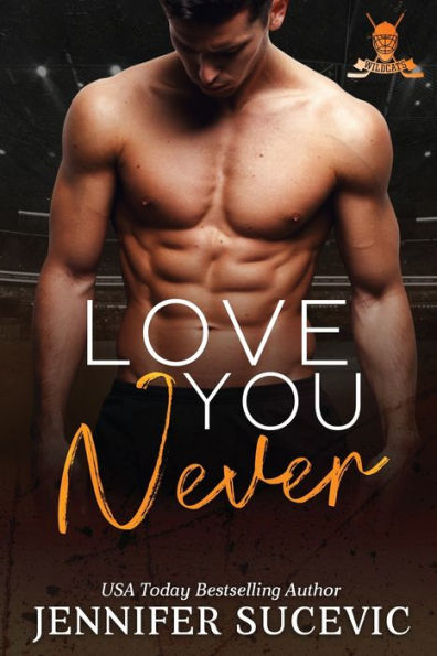 Love You Always: An Enemies-to-Lovers New Adult Sports Romance