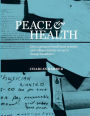 Peace & Health: How a group of small-town activists and college students set out to change healthcare