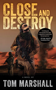 Audio books download mp3 free Close and Destroy PDB MOBI ePub by Tom Marshall, Ric Prado