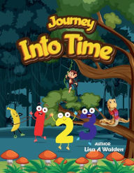 Title: Journey Into Time, Author: Lisa A Walden