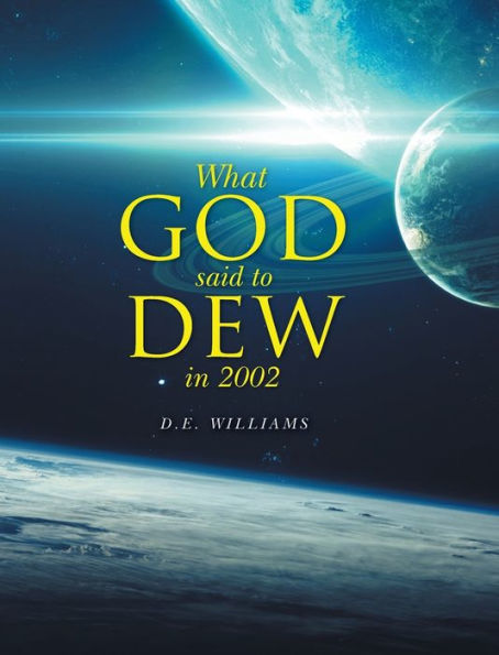 What God Said To Dew 2002