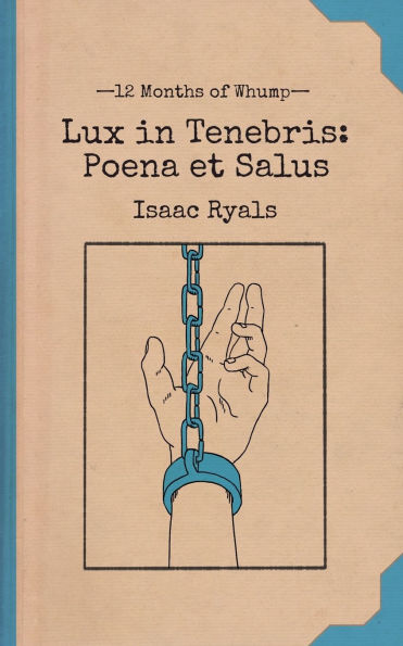 Lux Tenebris: Poena et Salus