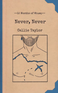 Free ebooks for ibooks download Never, Never 9781959330202 CHM by Callie Taylor English version