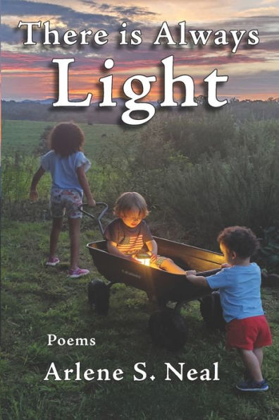 There is Always Light: Poems