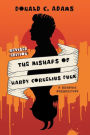 The Mishaps of Hardy Cornelius Funk: A Graphic Perspective