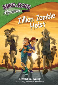 Title: Zillion Zombie Heist, Author: David A Kelly