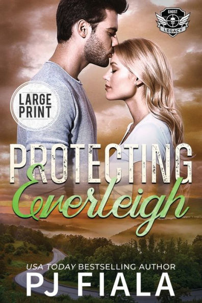 Protecting Everleigh: A steamy, small-town, second chance romance