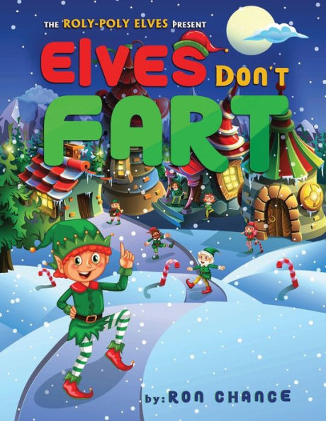 Elves Don't Fart