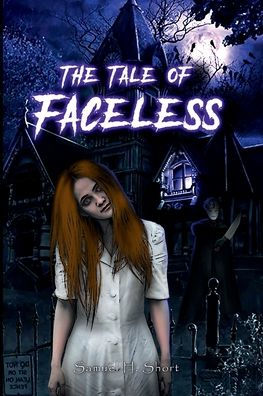 The Tale of Faceless