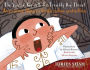 The Spoiled Boy with the Terribly Dry Throat / Rozpieszczony chlopiec z bardzo suchym gardziolkiem: Bilingual English-Polish Edition / Wydanie dwujęzyczne angielsko-polskie