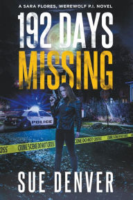 Title: 192 Days Missing, Author: Sue Denver