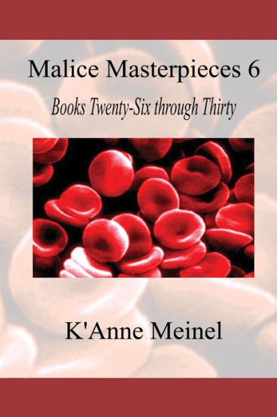 Malice Masterpieces 6