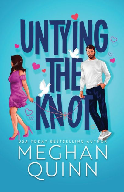 Untying the Knot by Meghan Quinn, Paperback | Barnes & Noble®