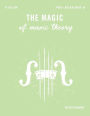 The Magic of Music Theory Pre-Reading B: Violin