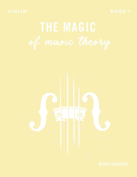 The Magic of Music Theory Book 1 - Violin