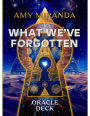 What We've Forgotten Oracle Deck