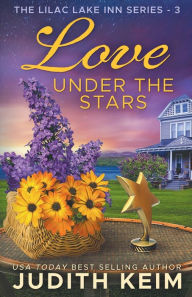 Title: Love Under the Stars, Author: Judith Keim