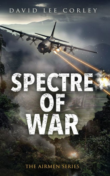 Spectre of War: A Vietnam War Novel