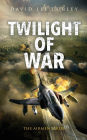 Twilight of War