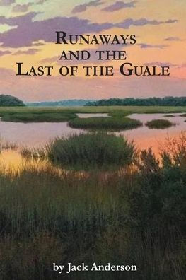 Runaways and the Last of Guale