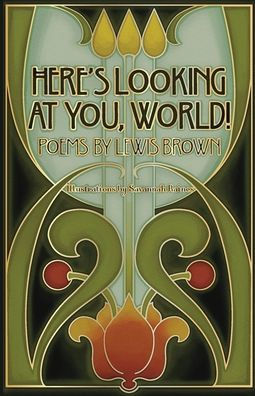 Here's Looking At You, World!